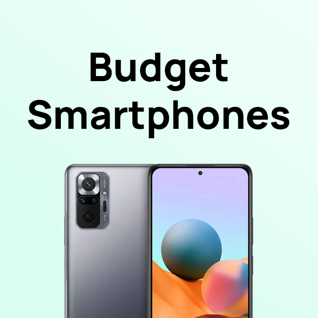 Budget Smartphones